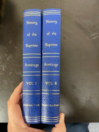 The History Of The Baptists By Thomas Armitage - 2 Volume Set