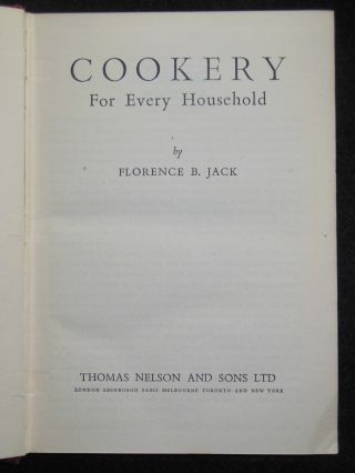 Cookery for Every Household by Florence B Jack (c1914) Vintage Cooking/Cook Book 3