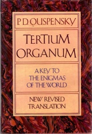 P D Ouspensky / Tertium Organum A Key To The Enigmas Of The World 1981