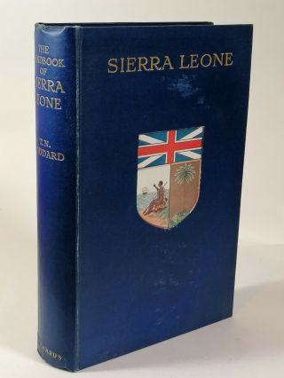 Sierra Leone,  The Handbook Of Sierra Leone,  Goddard 1925,  West Africa