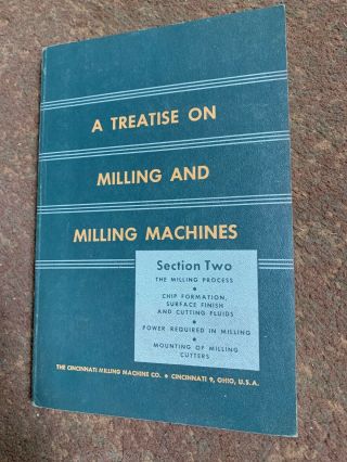 A Treatise On Milling And Milling Machines By Cincinnati Milling Section Two