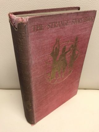Antique Book Andrew Lang 1st Edition 1913 The Strange Story Book