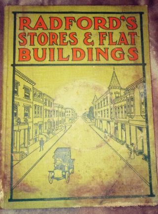 Antique 1909 Architecture Book Plans Radford’s Stores And Flat Buildings