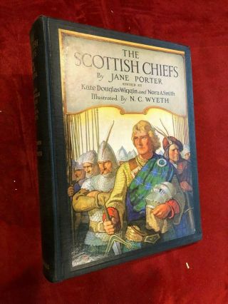 The Scottish Chiefs By Jane Porter Illustrated By N.  C.  Wyeth 1941 Hc Dj Vg