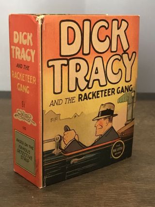 Dick Tracy And The Racketeer Gang Big Little Book 1936