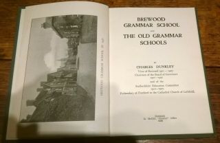 1936 Brewood Grammar School And The Old Grammar Schools By Charles Dunkley