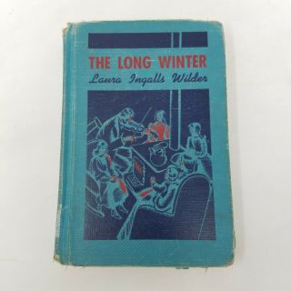 The Long Winter By Laura Ingalls Wilder (1940,  Illustrated,  Cadmus Books) Hc