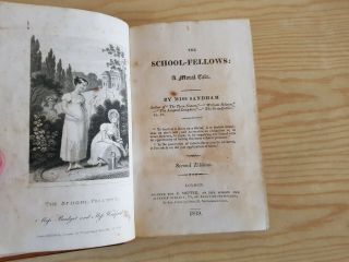 MISS SANDHAM The School Fellows: A Moral Tale - 1819 second edition 2