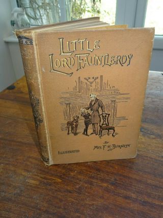 1907 Little Lord Fauntleroy By Frances Hodgson Burnett The Secret Garden ^