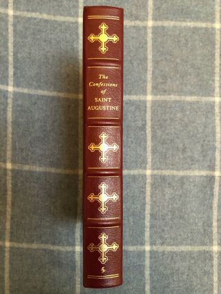 The Confessions Of Saint Augustine - Easton Press - Leather Collector 