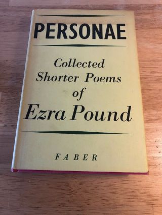 Personae Collected Shorter Poems Of Ezra Pound First Edition Second Printing