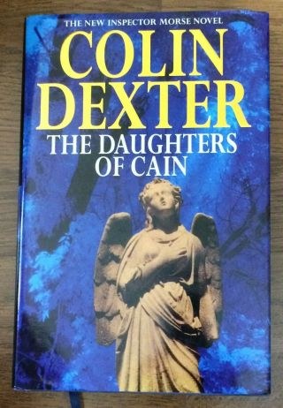 Colin Dexter The Daughters Of Cain Signed 1st Uk Ed 1994 Hc/dj Ex.  Cond.