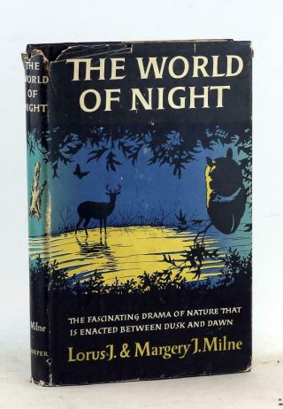 Signed Lorus & Margery Milne 1956 The World Of Night Hardcover W/dustjacket
