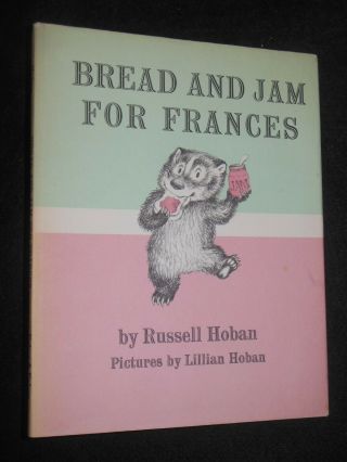 Bread And Jam For Frances (1970) Russell & Lillian Hoban - Vintage Children 