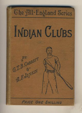 Indian Clubs: All - England Series,  Vintage Keep Fit Title,  1905