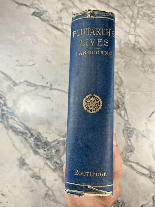 Circa 1900 Antique Classic Book " Plutarch 