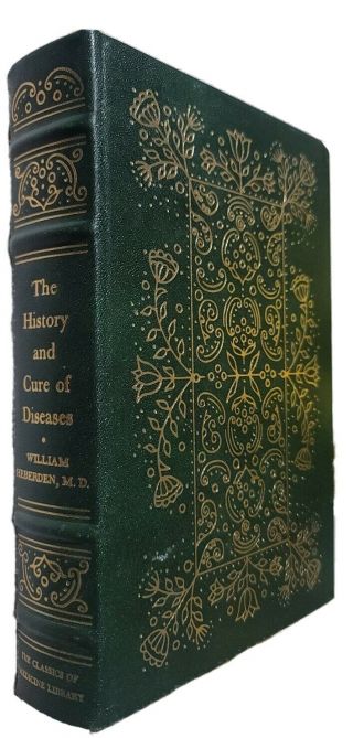 The History And Cure Of Diseases William Heberden The Classics Of Medicine 22k