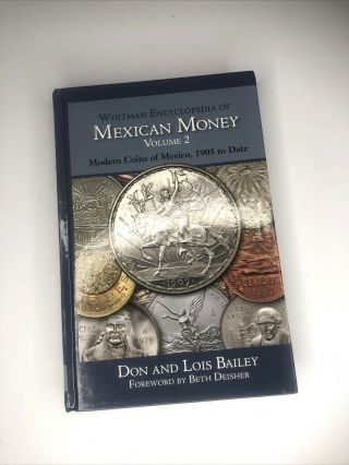 Whitman Encyclopedia Of Mexican Money,  Volume Ii 2nd Ed.  Edition