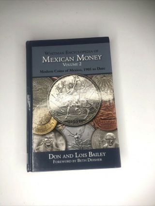 Whitman Encyclopedia of Mexican Money,  Volume II 2nd ed.  Edition 2