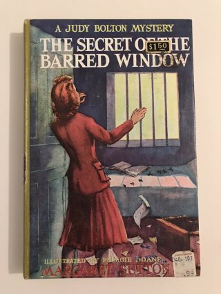 A Judy Bolton Mystery The Secret Of The Barred Window