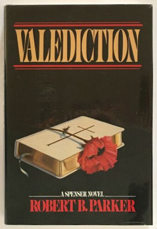 Robert B.  Parker: Valediction (a Spenser Novel) Signed First Edition