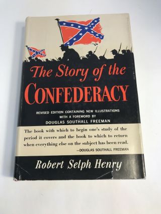 Vtg 1950’s The Story Of The Confederacy By Robt Henry Southern Confederate Flag