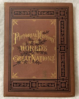 Pictorial History Of The Worlds Great Nations By Charlotte M Yonge Vol Iii 1882