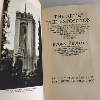 1915 ART of PANAMA PACIFIC EXPOSITION Eugen Neuhaus ARTHUR F.  MATHEWS,  MAYBECK 3