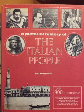 A Pictorial History Of The Italian People By Massimo Salvadori