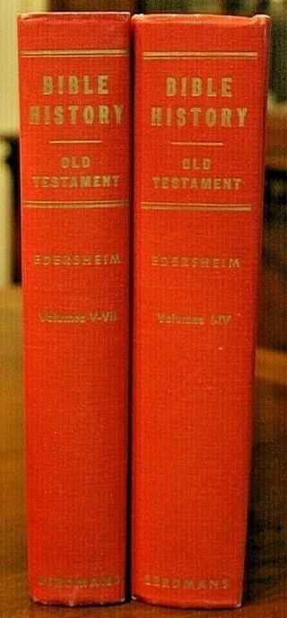 The Bible History Old Testament,  Two Volumes By Alfred Edersheim,  D.  D. ,  Ph.  D