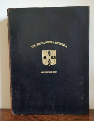The Encyclopedia Britannica 1910 - 1911 Eleventh Edition Volume I