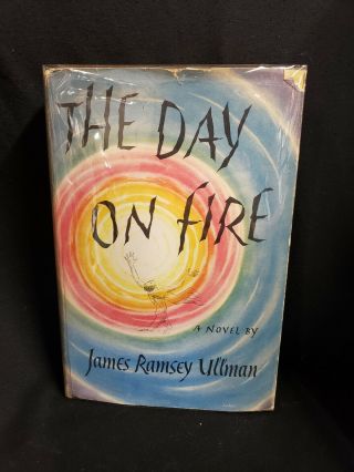 The Day On Fire James Ramsey Ullman First In Jacket Rimbaud