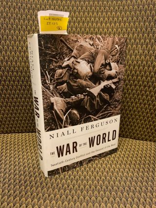 Tbe War Of The World By Niall Ferguson (first Printing) (robert Mcnamara)