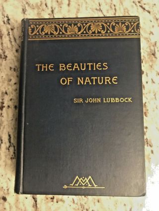 1897 Antique Nature Book " The Beauties Of Nature "