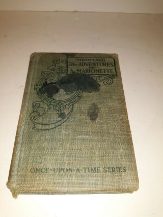Antique Book - First Edition 1904 - " Pinocchio: The Adventures Of A Marionette " C.  Co