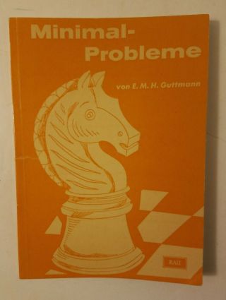 Minimalprobleme Von E.  M.  H.  Guttman,  German 1962 Softcover Chess Book
