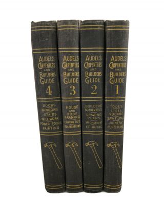 Audels Carpenters And Builders Guide Volumes 1 2 3 4 Book Set Reprinted 1951