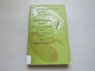 Micrographia Physiological Des.  Of Minute Bodies Robert Hooke,  Paperback,  1961