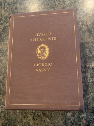 Lives Of The Artists,  Giorgio Vasari.  1993,  The Folio Society / 3 Volumes