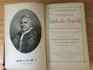 Antique Book Compendium Of The History Of The Catholic Church 1877 Rev.  Noethen