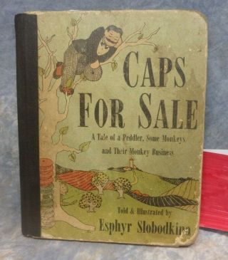 Caps By Esphyr Slobodkina 1947 William R.  Scott Inc.  Vintage Hardcover