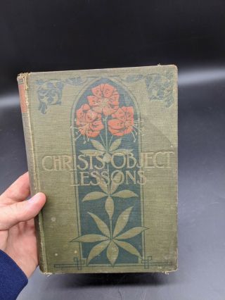 Vintage 1900 Book " Christ 