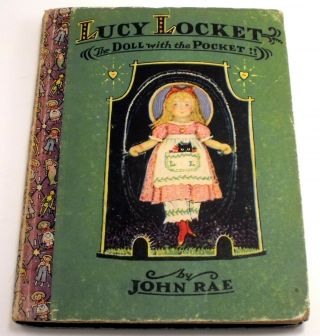 Lucy Locket The Doll With The Pocket John Rae 1928 Wonderful Art / Illustrations