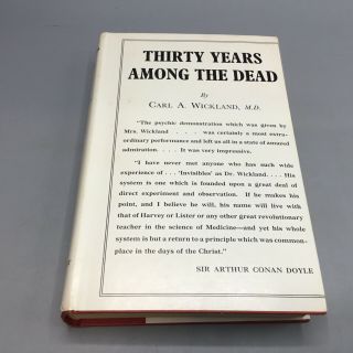 Thirty Years Among The Dead - Carl A.  Wickland 1968 Spiritualist Press
