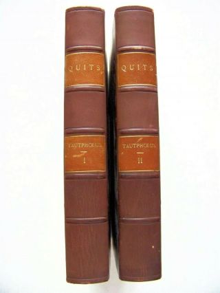 C.  1880 Edition Quits A Novel By The Baroness Tautphoeus Two Volume Leather Set