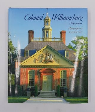 Colonial Williamsburg: Philip Kopper Large Coffee Table Book Vintage 1986 H.  C.