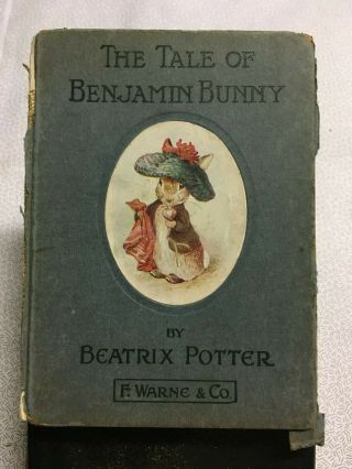 1904 The Tale Of Benjamin Bunny By Beatrix Potter,  First Edition Antique Rare