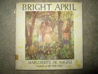 Vtg Hc Book,  Bright April By Marguerite De Angeli,  1946