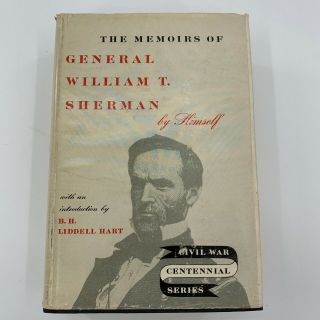 Memoirs Of General William T.  Sherman,  1957 Civil War Centennial Series,  In Dj