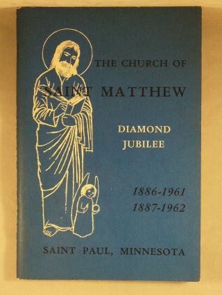 The Church Of Saint Matthew Diamond Jubilee St.  Paul Minnesota Roman Catholic